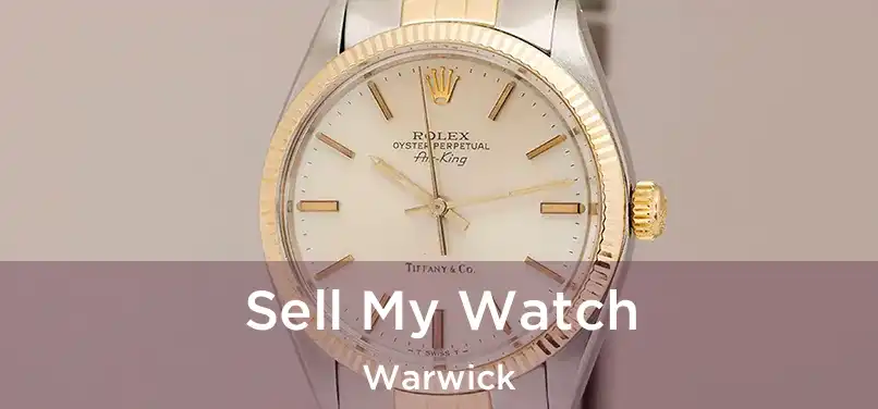 Sell My Watch Warwick