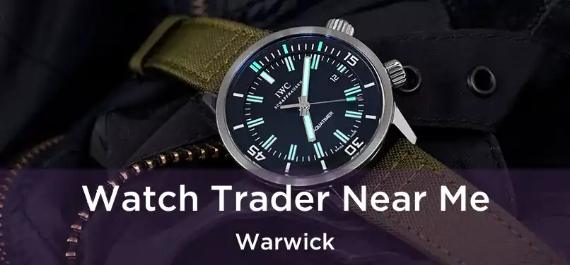 Watch Trader Near Me Warwick